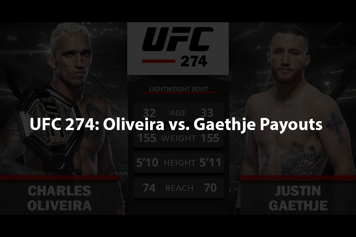 UFC 274 Oliveira vs Gaethje Payouts Purse and Salaries